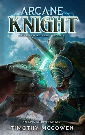 [Order & Chaos 03] • Arcane Knight Book 3